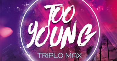 Triplo Max - Too Young