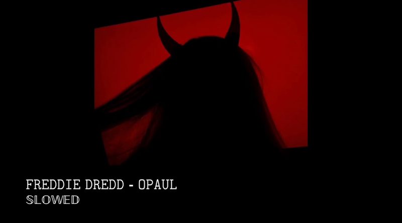 FREDDIE DREDD - Opaul