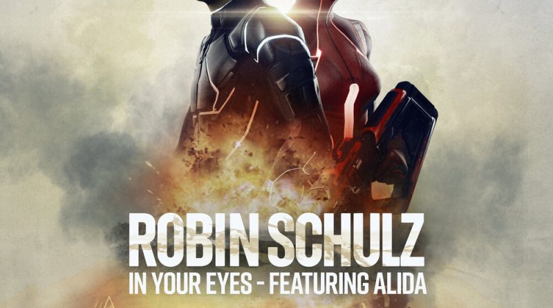 Robin Schulz, Alida - In Your Eyes