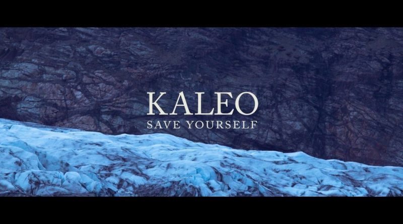 KALEO - Save Yourself