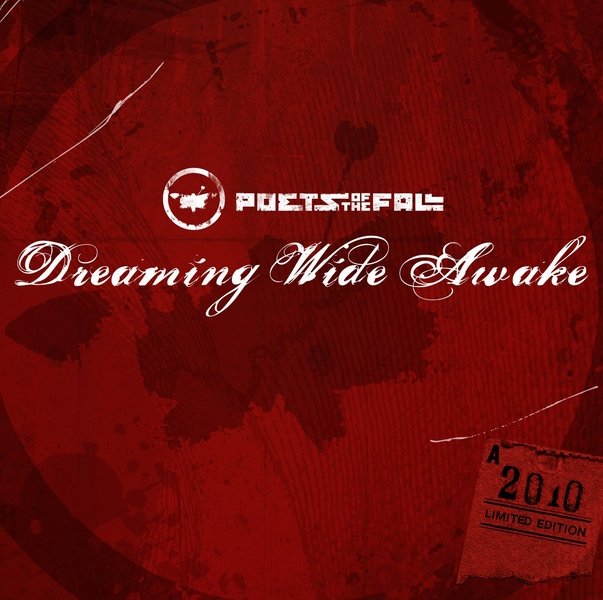 Poets Of The Fall - Dreaming Wide Awake