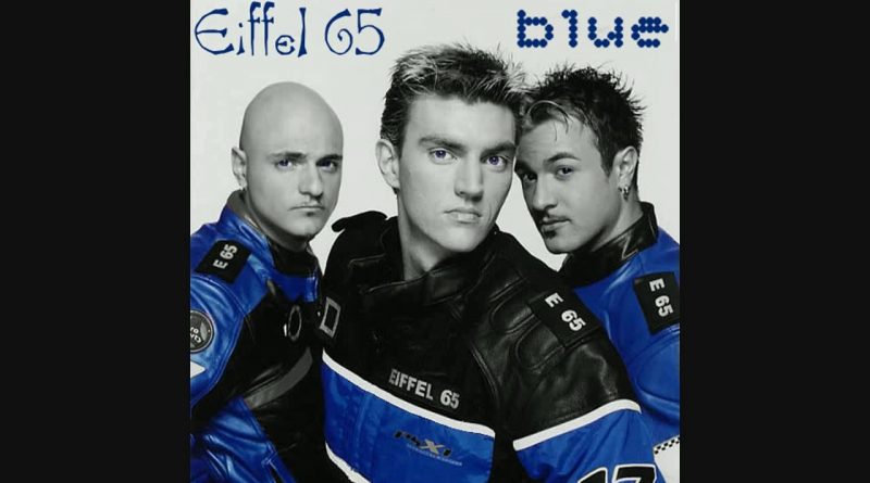 Eiffel 65 - Blue