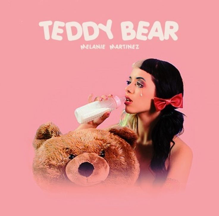 Melanie Martinez - Teddy Bear