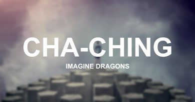 Imagine Dragons - Cha-Ching (Till We Grow Older)