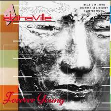 Alphaville - Forever Young