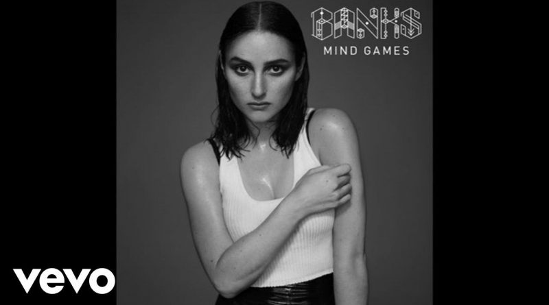 BANKS - Mind Games