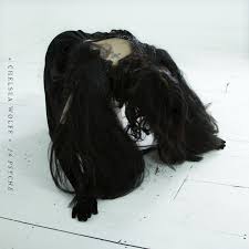 Chelsea Wolfe - 16 Psyche