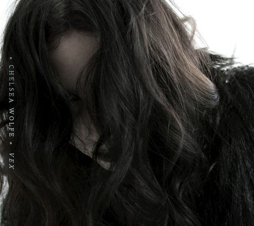 Chelsea Wolfe - Vex