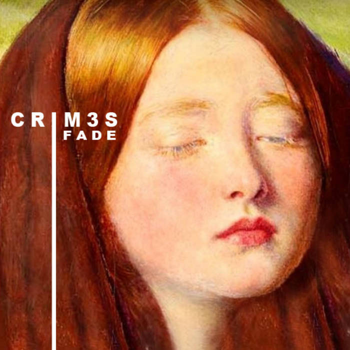 Crim3s - Fade