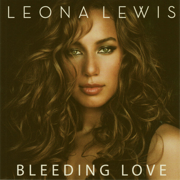 Leona Lewis - Bleeding Love