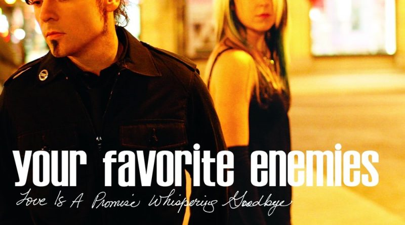 Your Favorite Enemies - Open Your Eyes