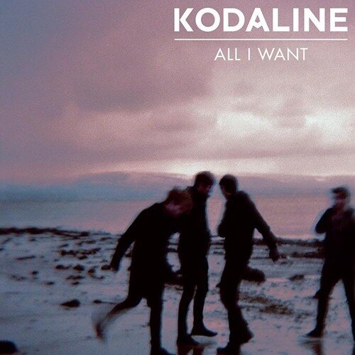 Kodaline - All I Want