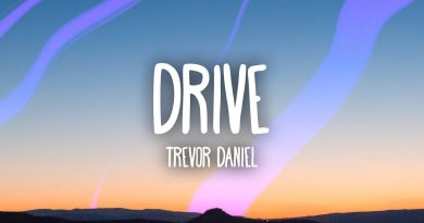 Trevor Daniel – Drive