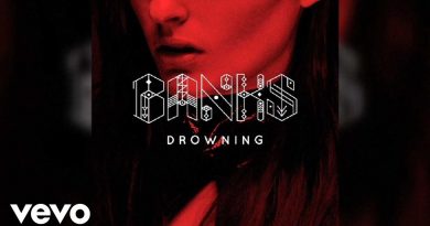 BANKS - Drowning