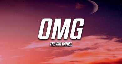 Trevor Daniel - OMG