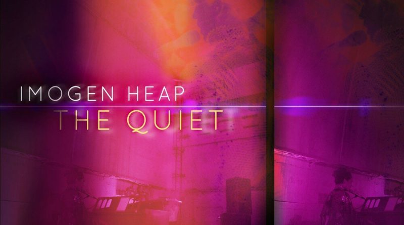 Imogen Heap - The Quiet