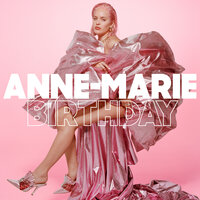 Anne-Marie - BIRTHDAY