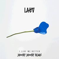 Lauv - I Like Me Better