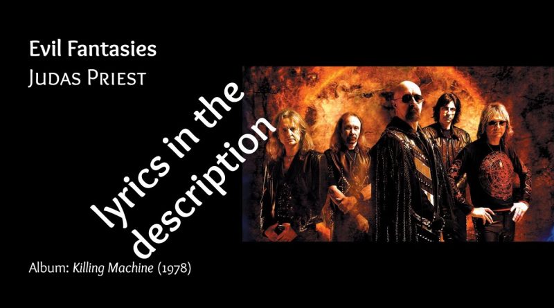 Judas Priest - Evil Fantasies