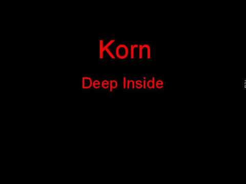 Korn - Deep Inside