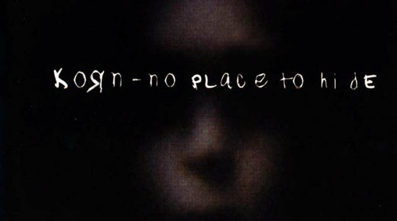 Korn - No Place to Hide
