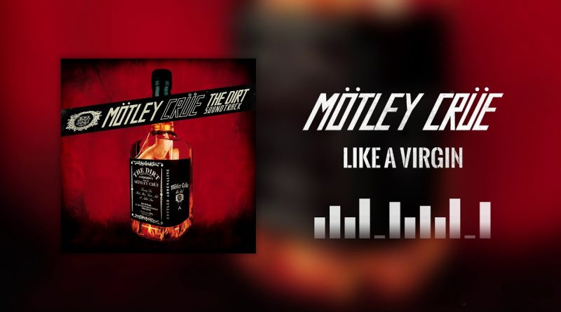 Mötley Crüe - Like a Virgin