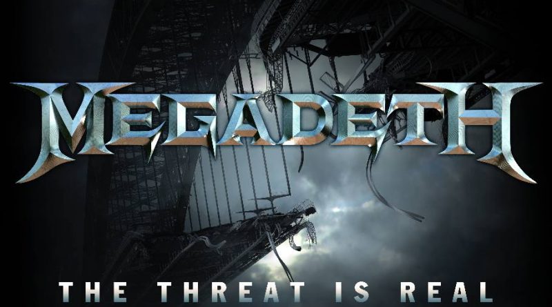 Megadeth - The Threat Is Real