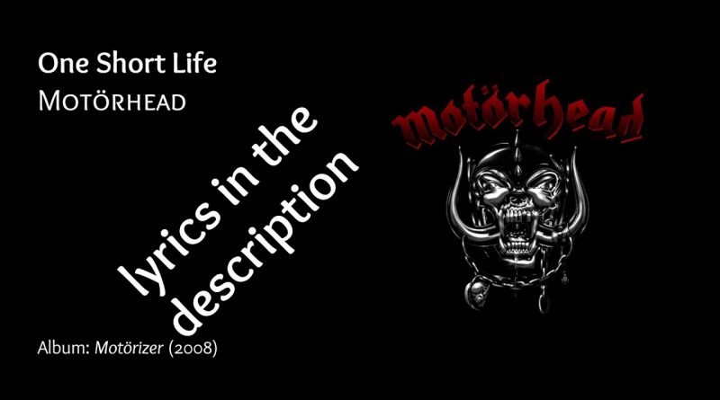 Motörhead - One Short Life