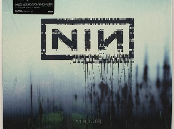 Nine Inch Nails - With Teeth