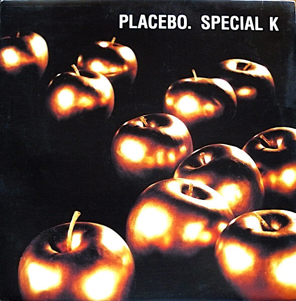Placebo - Special K
