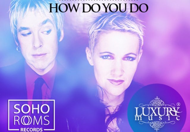 Roxette - How Do You Do!