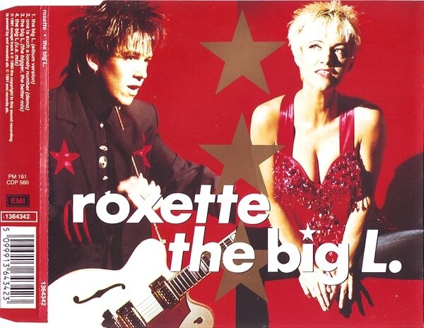 Roxette - The Big L