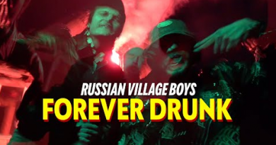 Russian Village Boys, Skurt - Forever Drunk