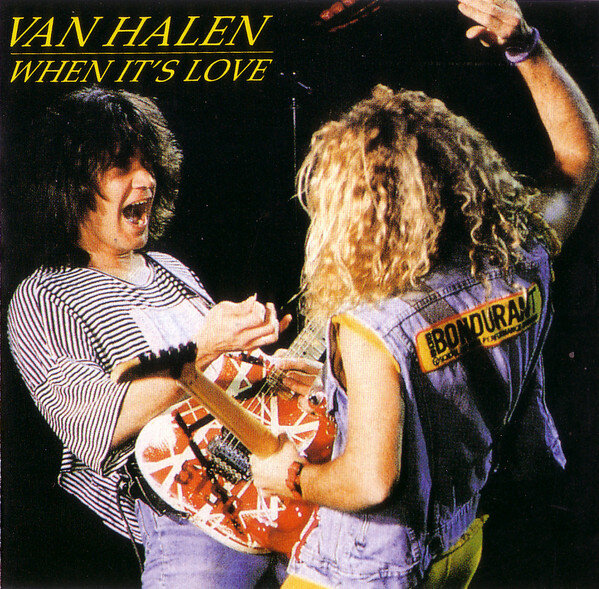 Van Halen - When It's Love