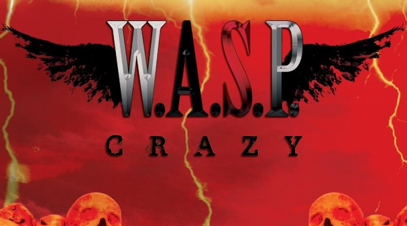 W.A.S.P. - Crazy