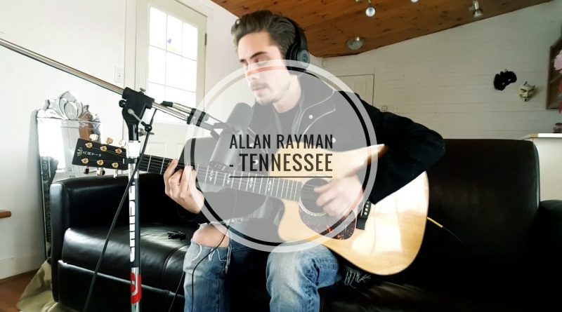 Allan Rayman - Tennessee