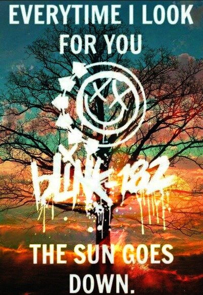 Blink 182 - Everytime I Look For You
