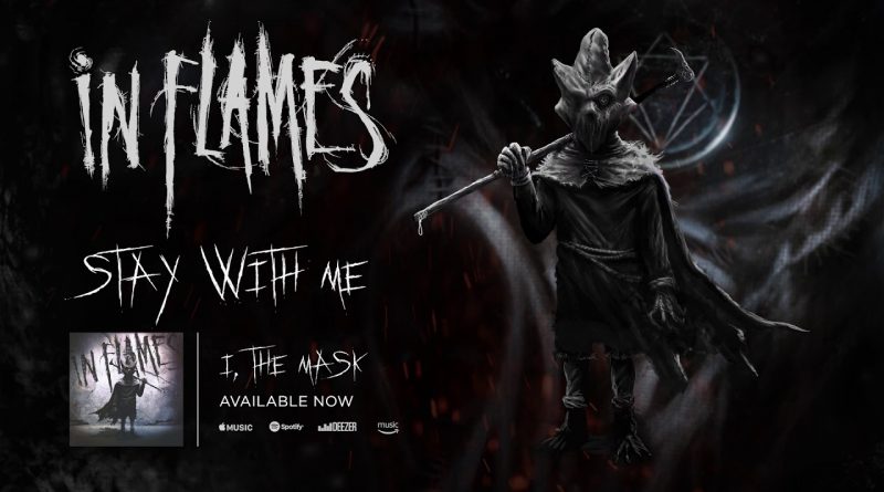 In Flames - Stay with Me