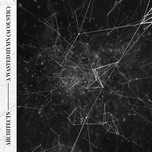 Architects - A Wasted Hymn