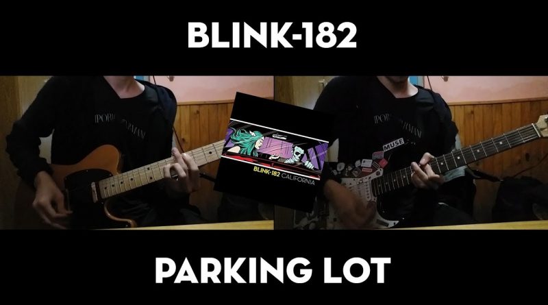 Blink-182 - Parking Lot