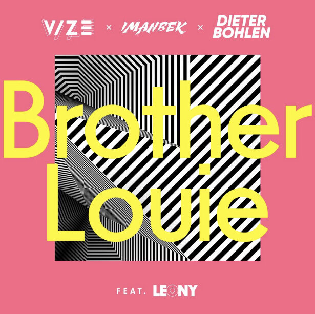 Vize, Imanbek, Dieter Bohlen, Lenny - Brother Louie