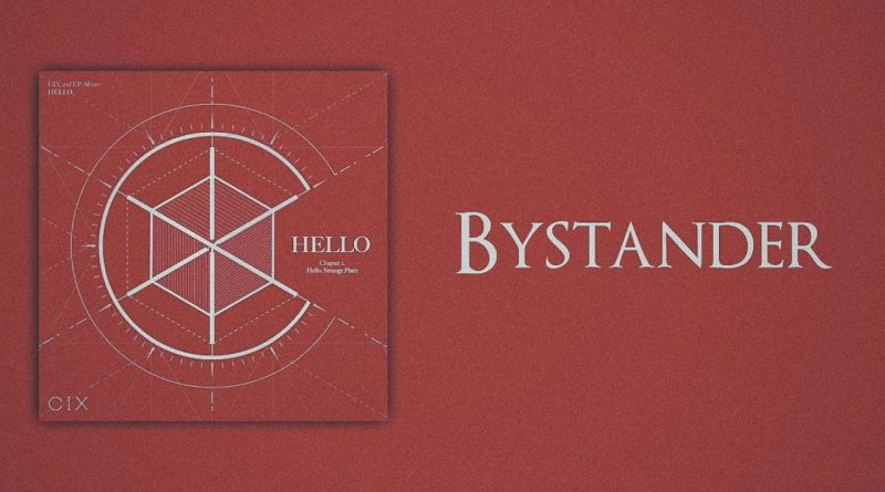 CIX - Bystander