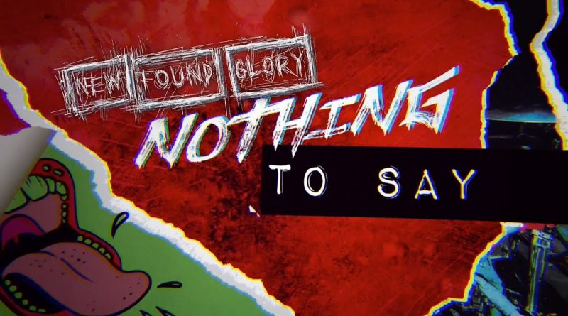 New Found Glory - Nothing To Say