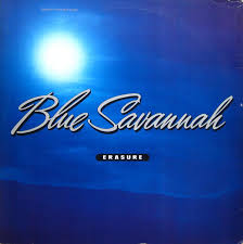 Erasure - Blue Savannah