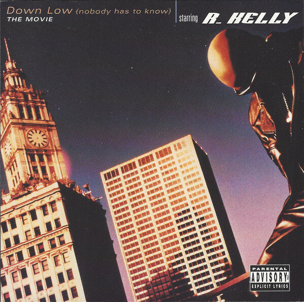 R. Kelly - Down Low (Nobody Has To Know)