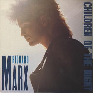 Richard Marx - Children Of The Night