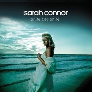 Sarah Connor - Skin On Skin