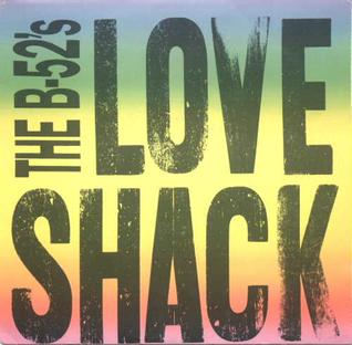 The B-52's - Love Shack