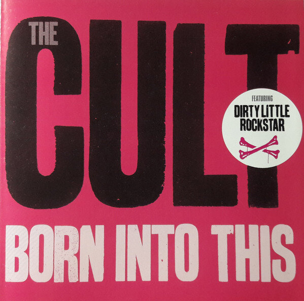 The Cult - Born into This
