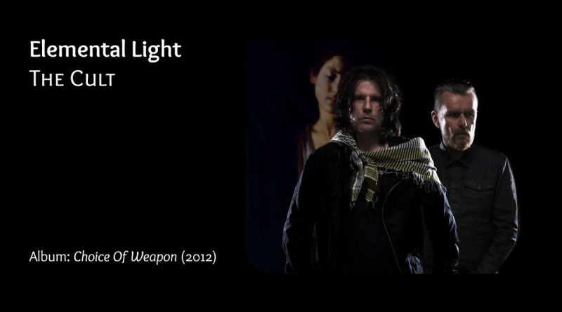 The Cult - Elemental Light